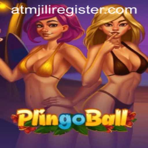 Exploring Plingoball: The Innovative Game Experience with ATMjili.com